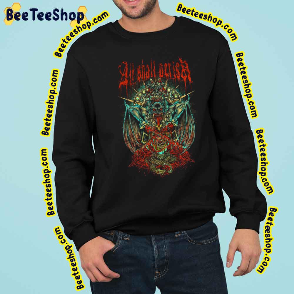 All Shall Perish Deathcore Band Between A Rock And A Hard Place Trending Unisex Sweatshirt