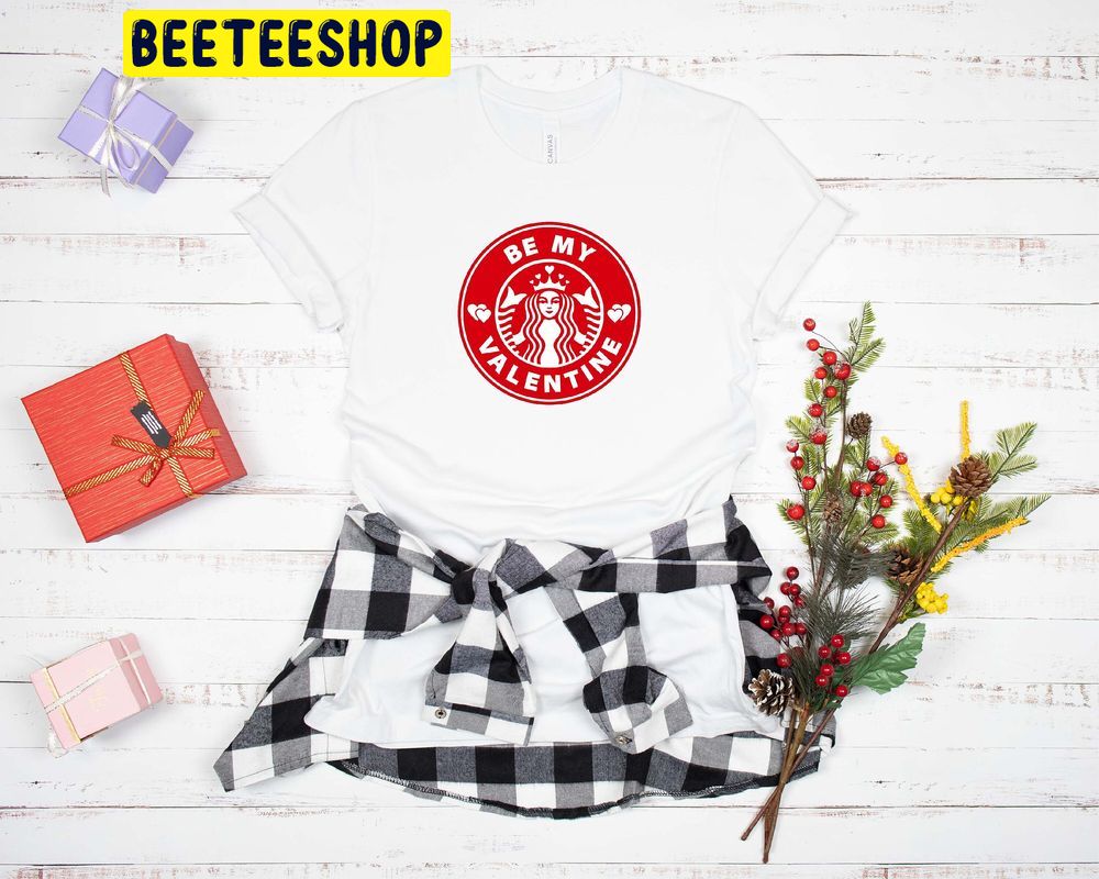 Be My Valentine’s Day Trending Unisex Shirt