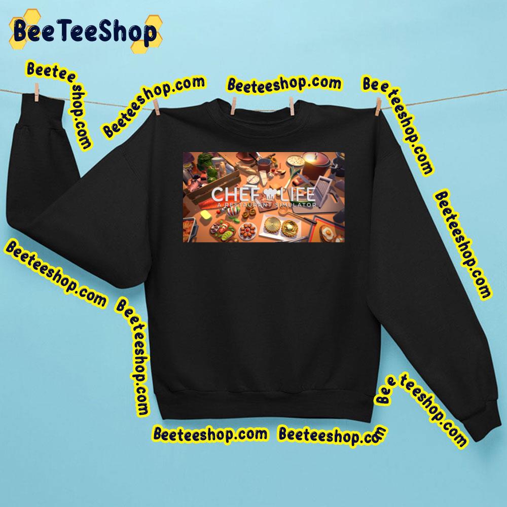 Chef Life Restaurant Simulator Game Trending Unisex Sweatshirt