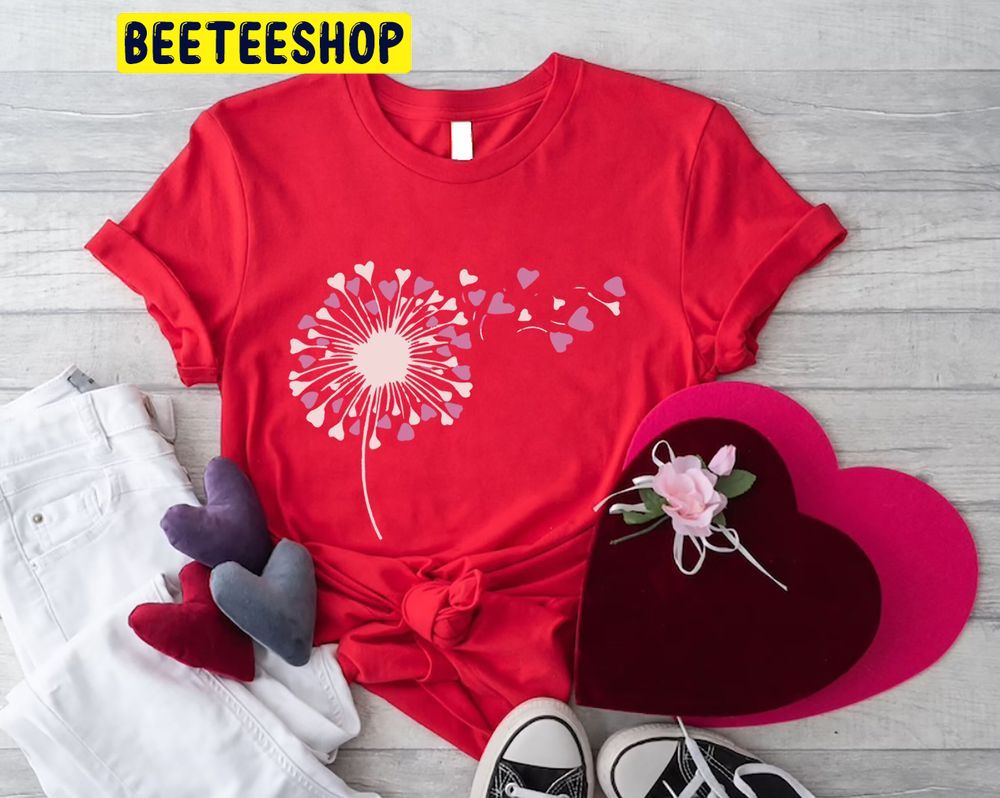 Dandelion Heart Love Valentines Day Trending Unisex Shirt