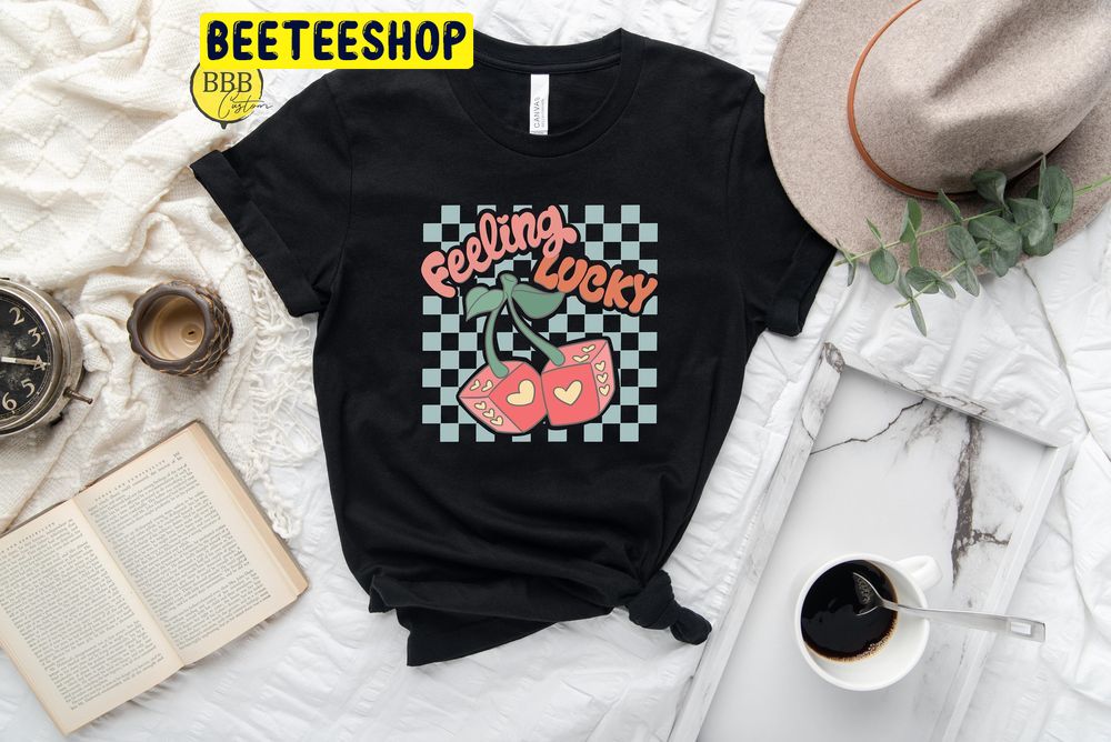 Feeling Lucky Valentines Day Cherry Dice Trending Unisex Shirt