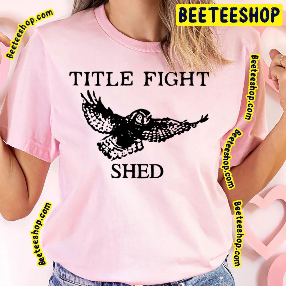 Flying Owl Shed Title Fight Trending Unisex T-Shirt