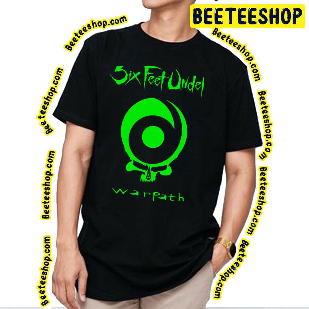 Green Warpath Six Feet Under Trending Unisex T-Shirt