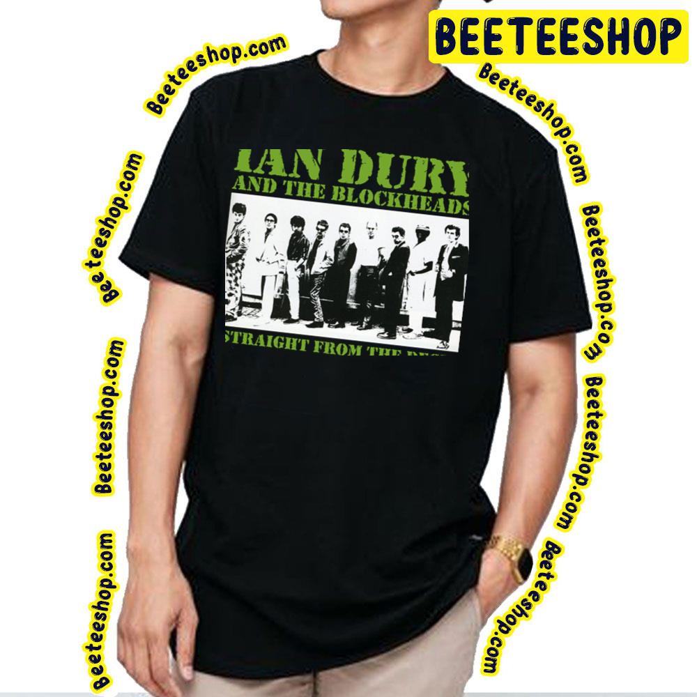 Ian Dury And The Blockheads Traight From The Desk Trending Unisex T-Shirt