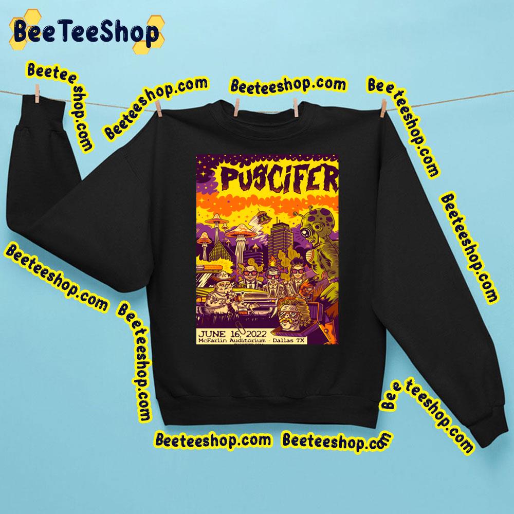 June 2022 Puscifer Trending Unisex Sweatshirt