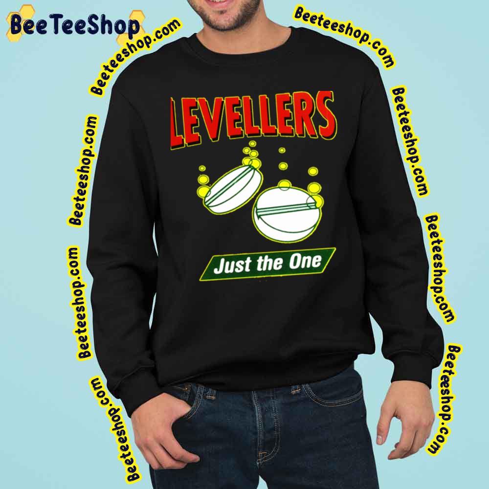 Just The One Levellers Trending Unisex Sweatshirt