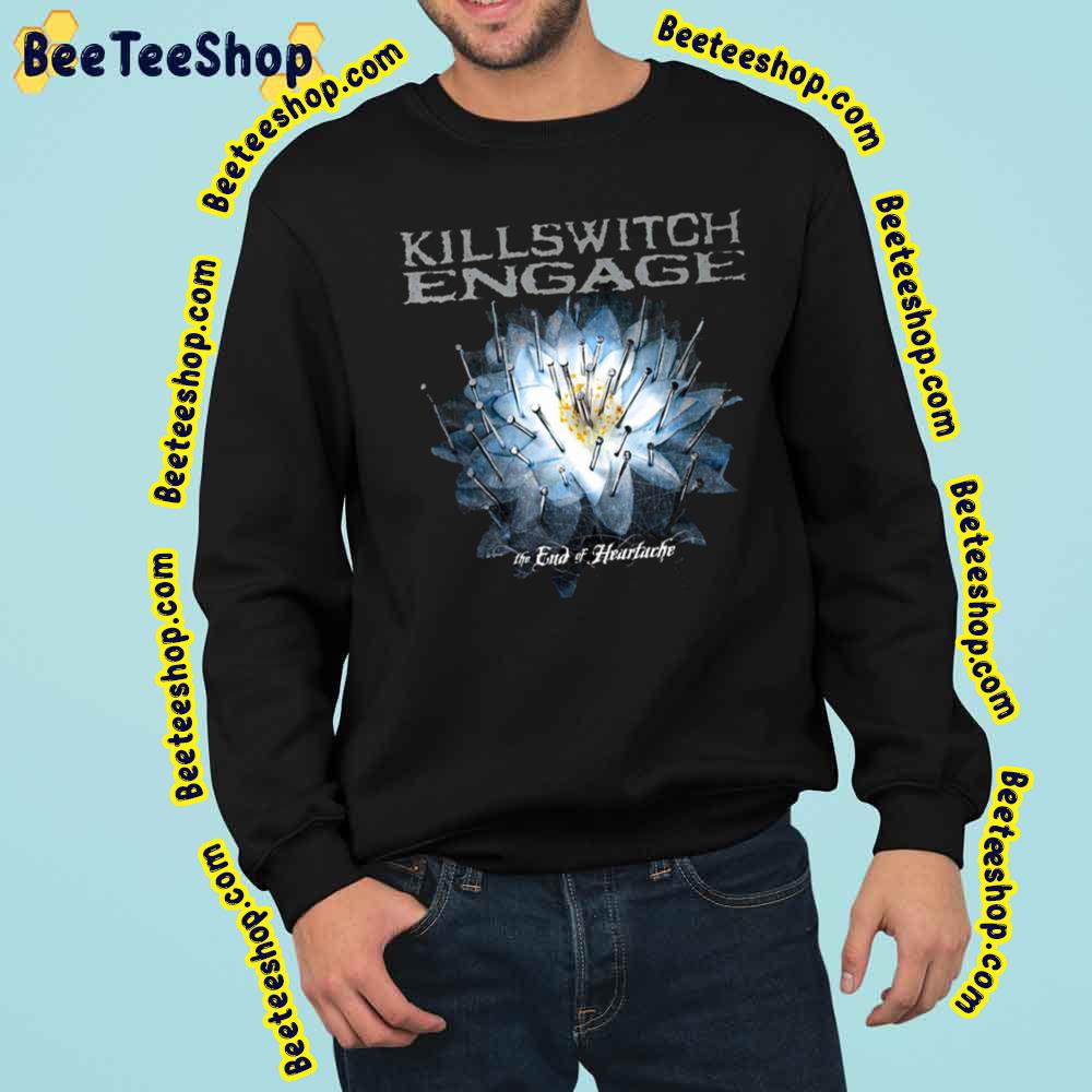 Killswitch Engage The End Of Heartache Trending Unisex Sweatshirt