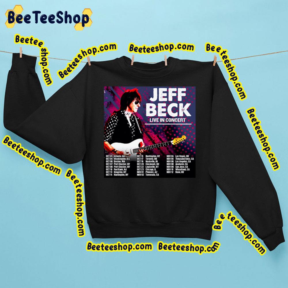 Live In Concert Dates Jeff Beck Trending Unisex Sweatshirt