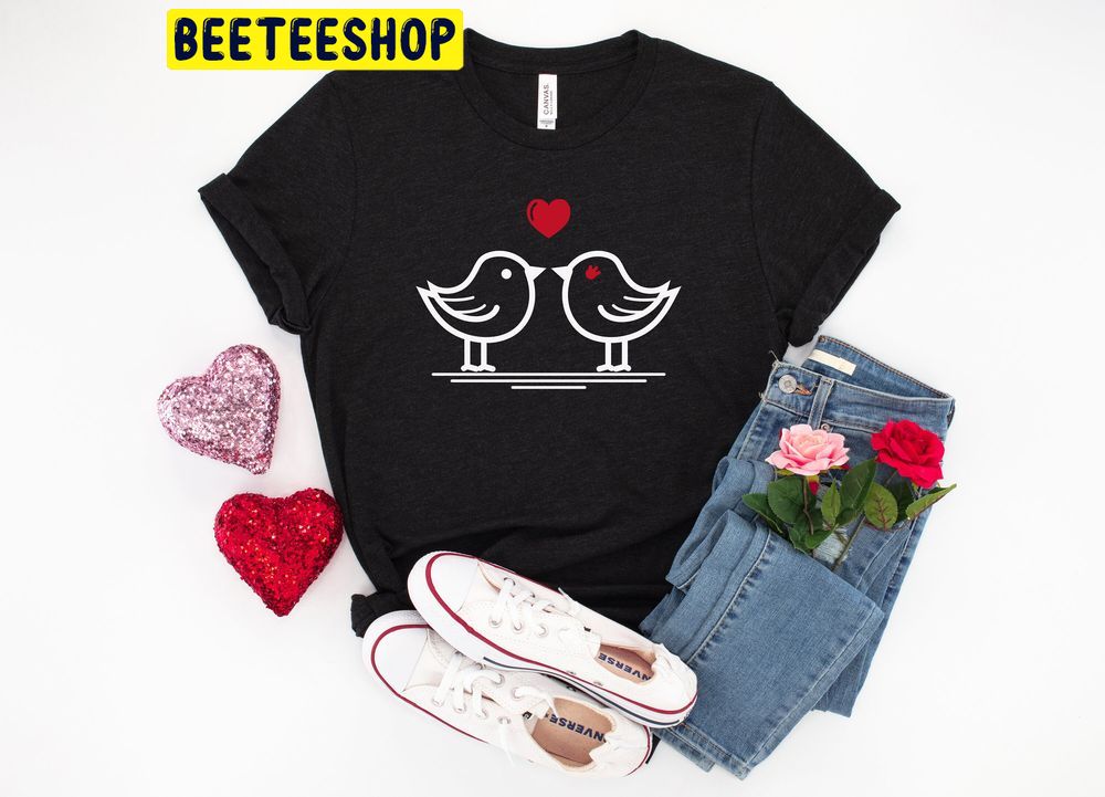 Love Birds Cute Valentines Trending Unisex Shirt