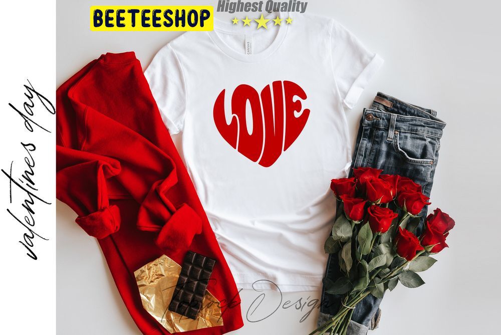 Love Heart Valentines Day Trending Unisex Shirt