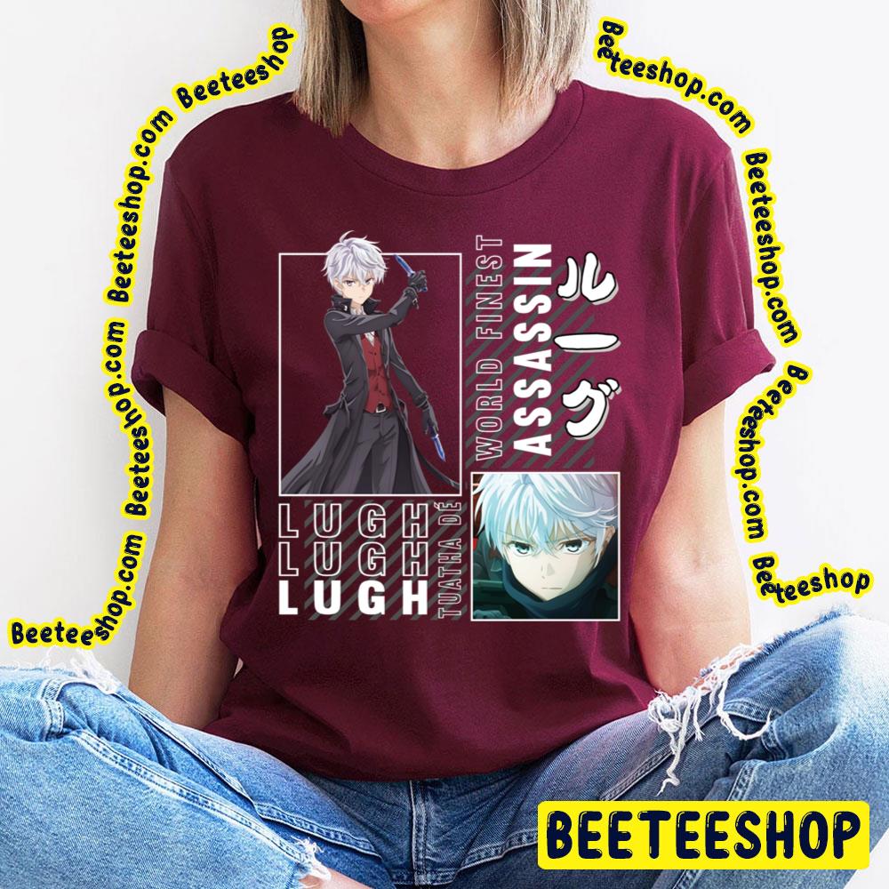 Lugh ???? The World’s Finest Assassin Gets Reincarnated In Another World As An Aristocrat Cool Trending Unisex T-Shirt