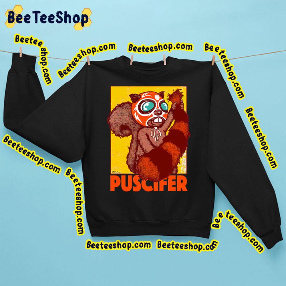 Naughty Squirrel Puscifer Trending Unisex Sweatshirt