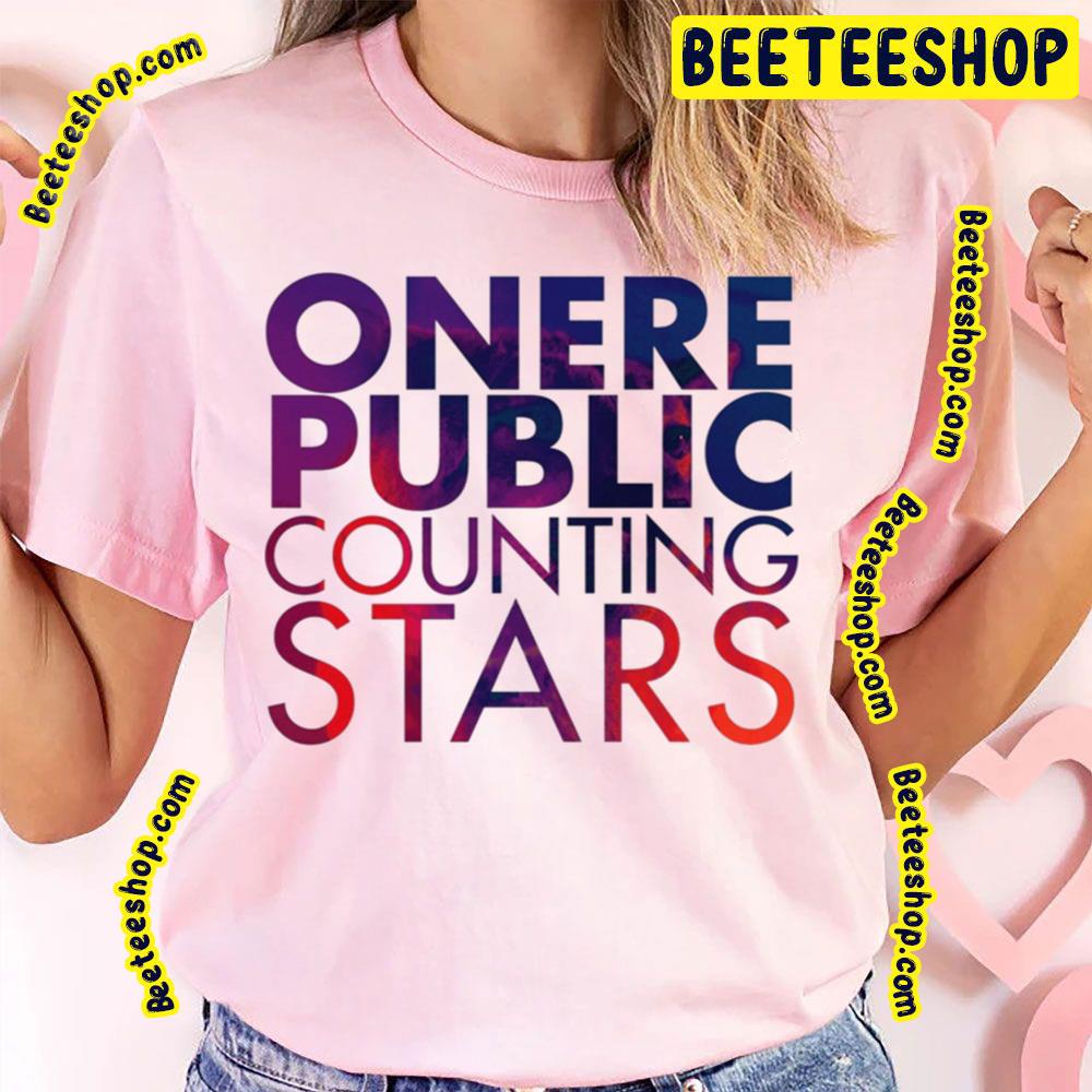 Onerepublic Counting Stars Trending Unisex T-Shirt