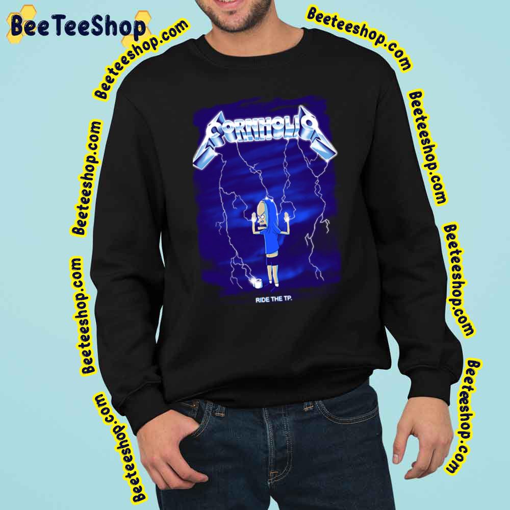 Ride The Tp Cornholio Beavis And Butthead Metal Style Trending Unisex Sweatshirt