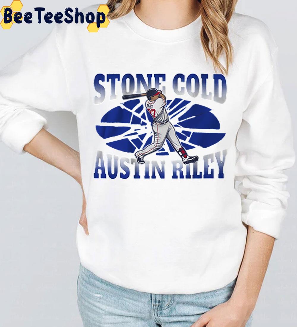 Stone Cold Austin Riley Baseball Trending Unisex Sweatshirt