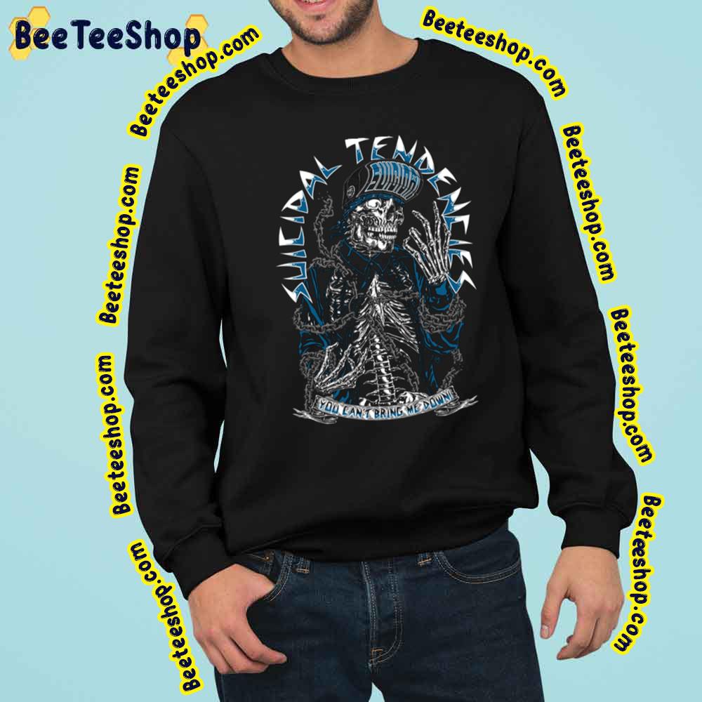 Suicidal Tendencies Thrash Band You Can Bring Me Down Trending Unisex Sweatshirt