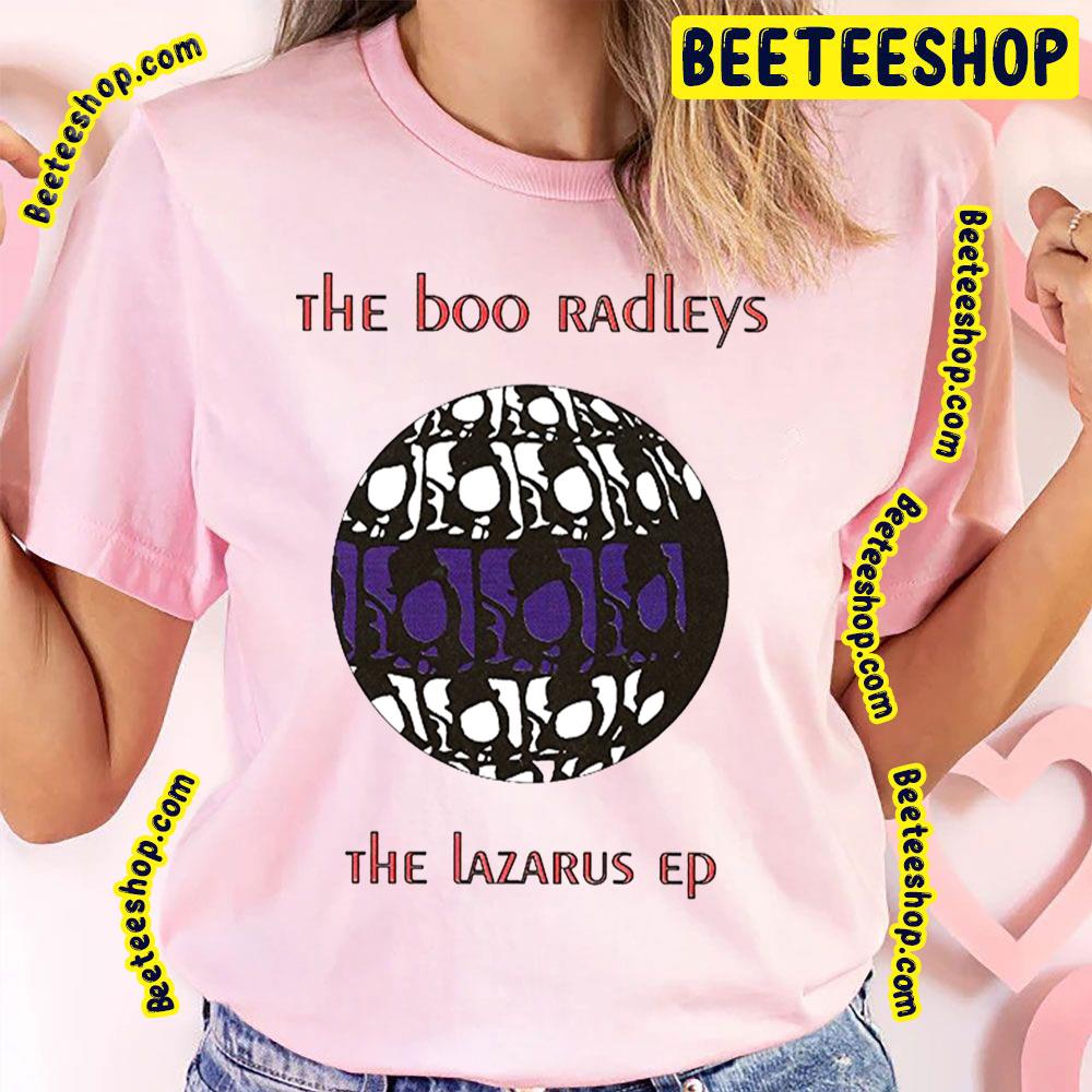 The Lazarus Ep The Boo Radleys Trending Unisex T-Shirt