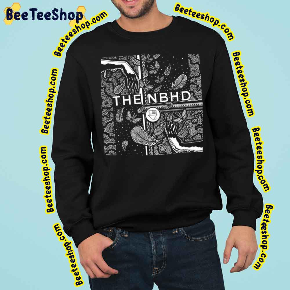 The Nbhd The Neighbourhood Trending Unisex Sweatshirt