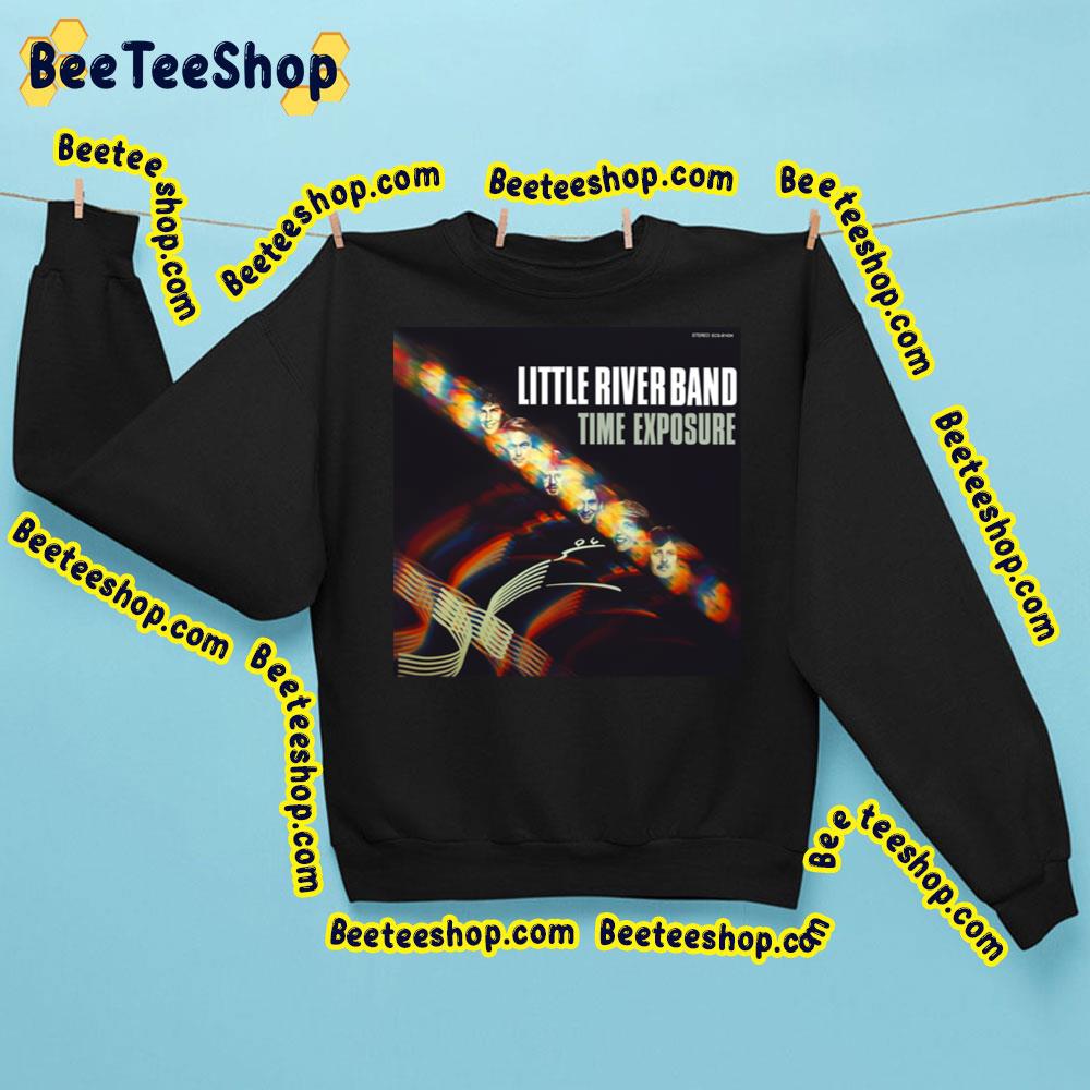 Time Exposure Little River Band Trending Unisex Sweatshirt