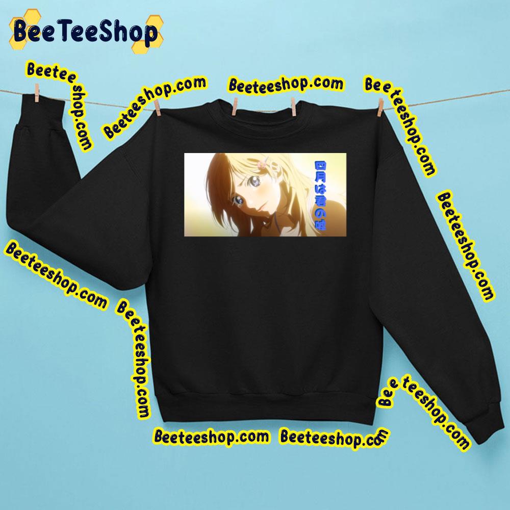 What Your Lie In April Trending Unisex Sweatshirt