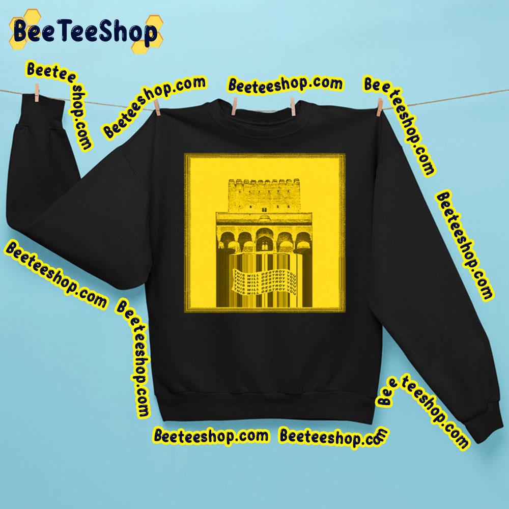 Yellow Art This Will Destroy You Trending Unisex Sweatshirt