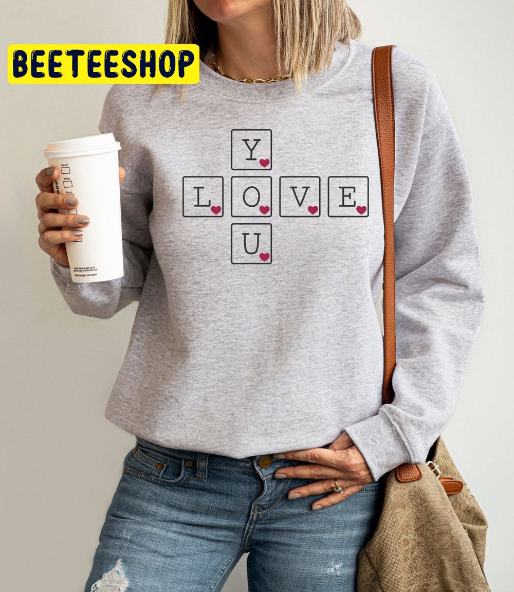 You Love Valentine Trending Unisex Shirt