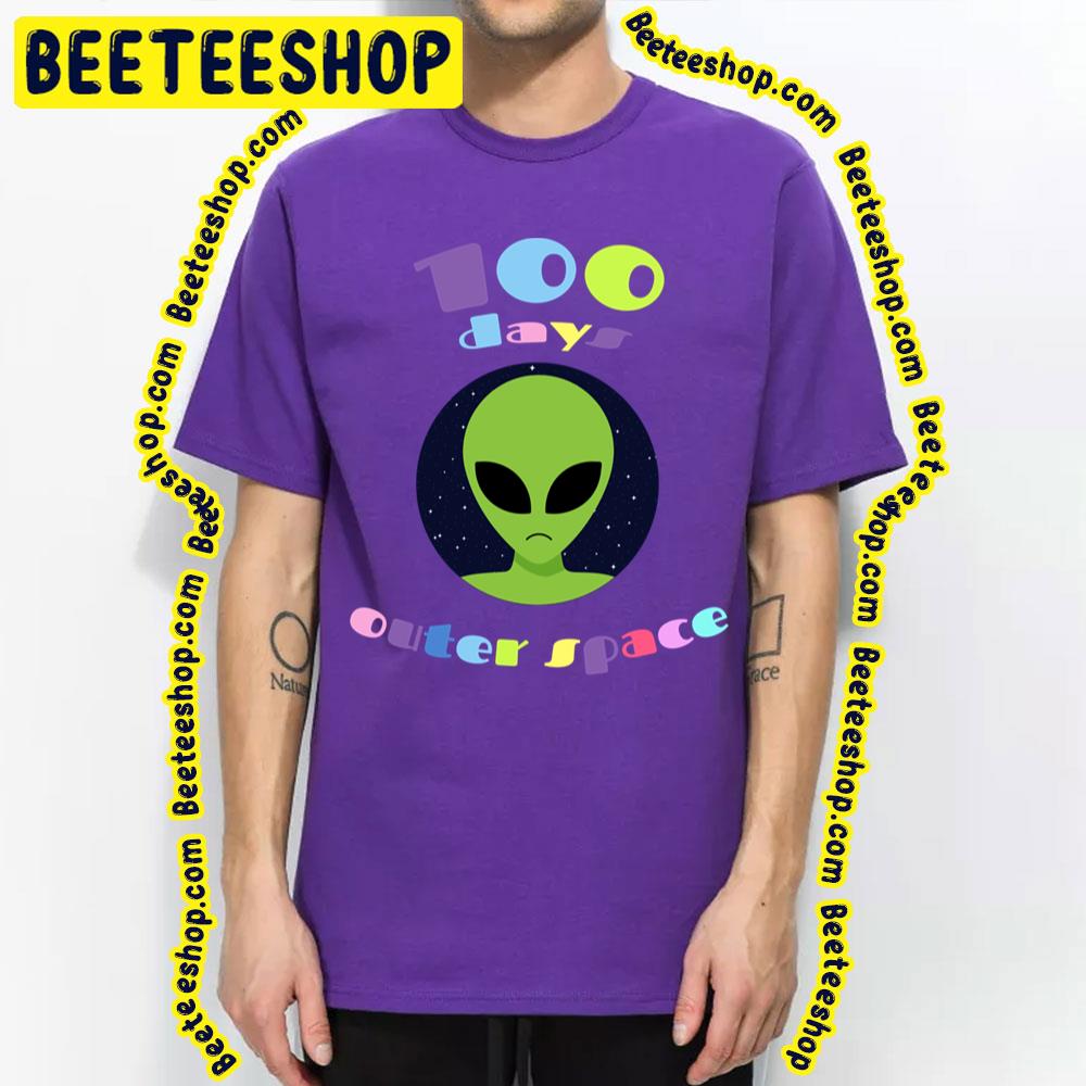 100 Days Outer Space Ufo Aliens Trending Unisex T-Shirt