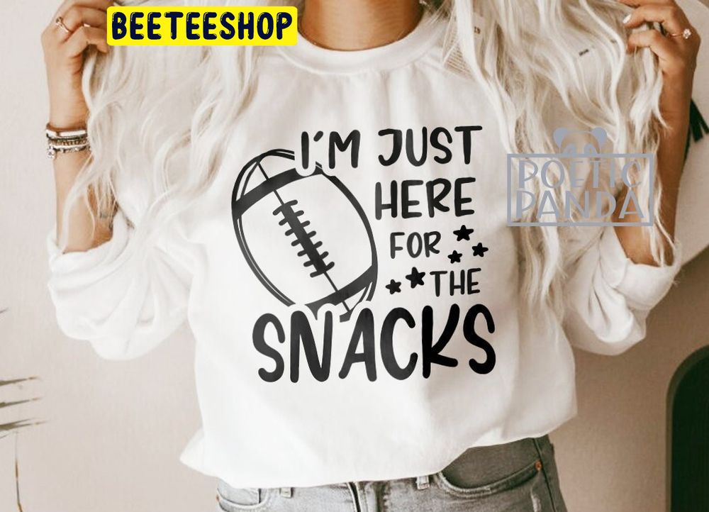 2022 Here For Snacks Football Game Trending Unisex Shirt