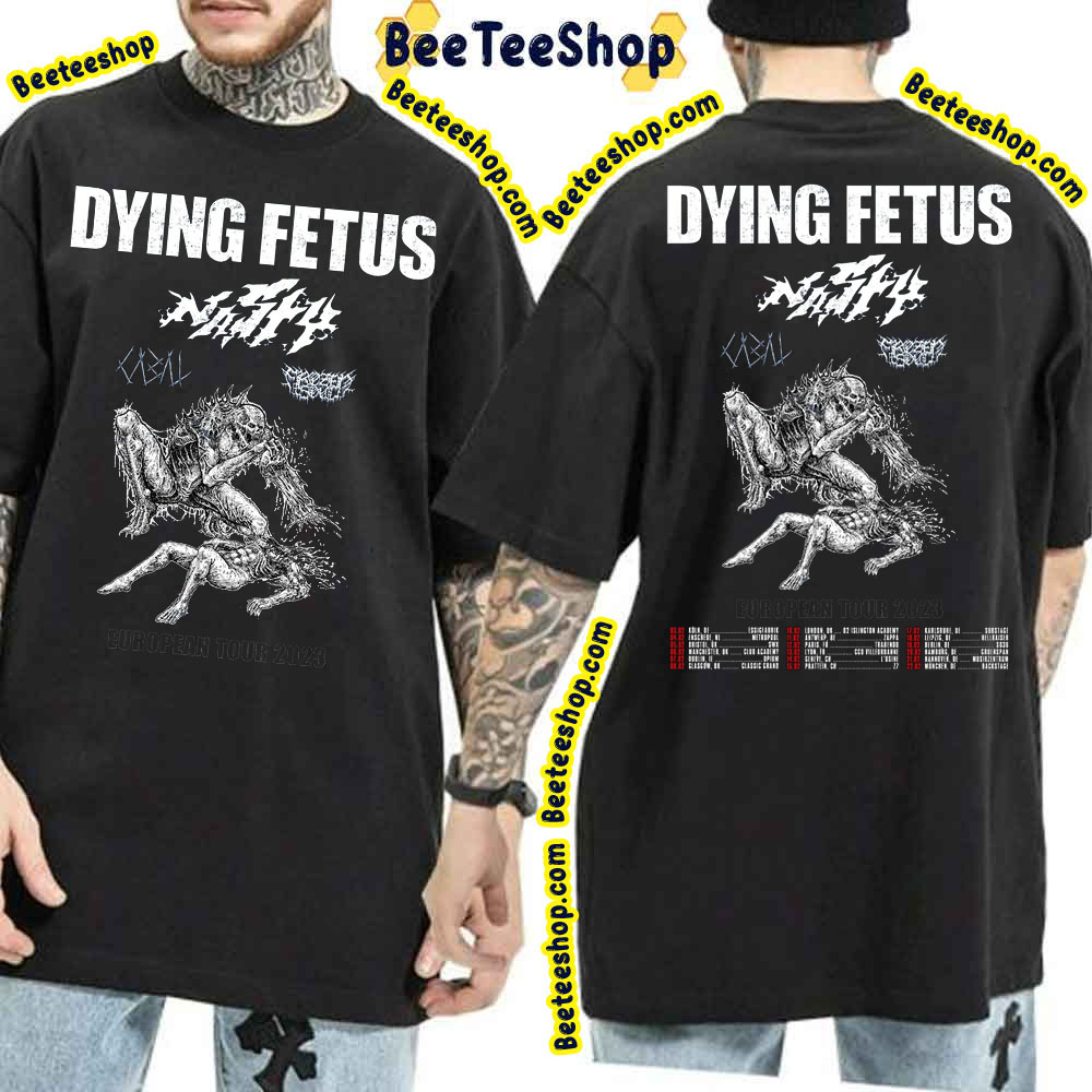 2023 Dying Fetus Nasty Cabal Frozen Soul European Tour Double Side Trending Unisex T-Shirt