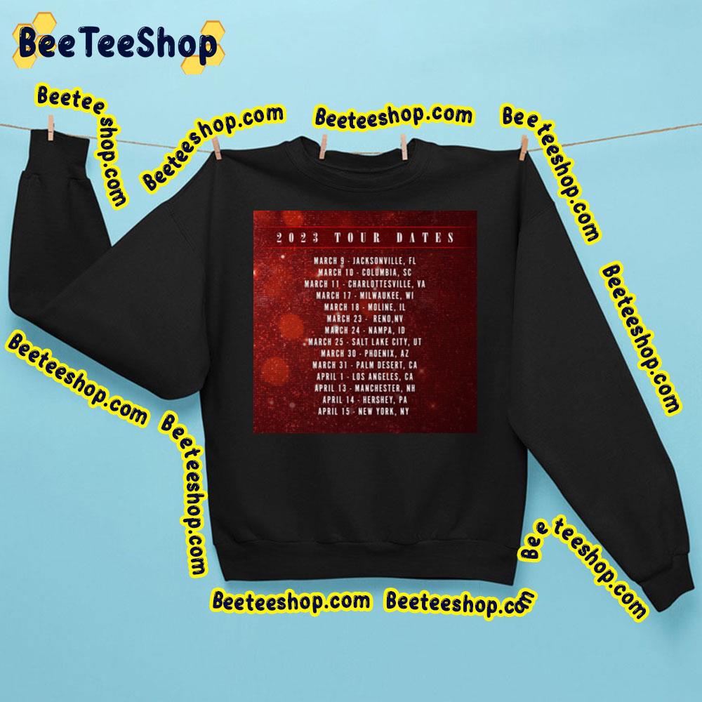 2023 Tour Dates Reba Mcentire Trending Unisex Sweatshirt