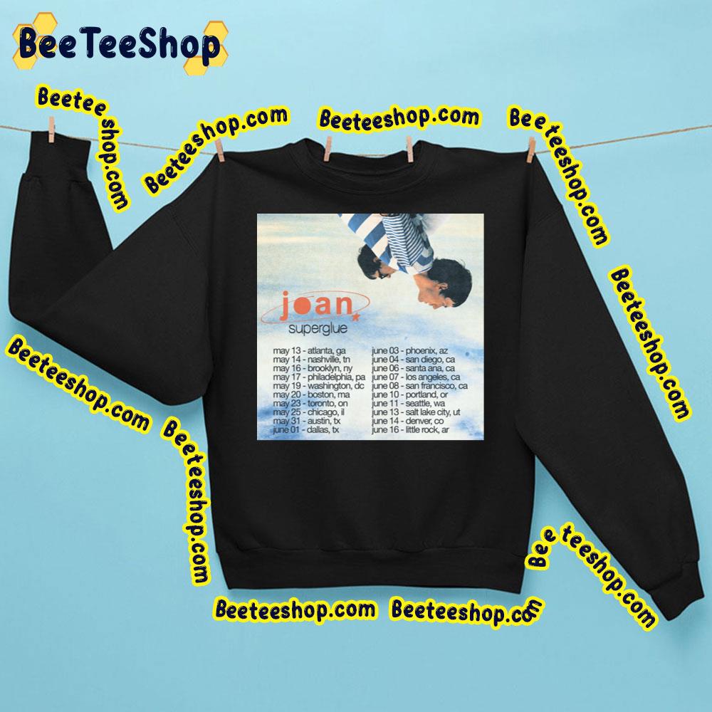 2023 Tour Joan Superglue Trending Unisex Sweatshirt