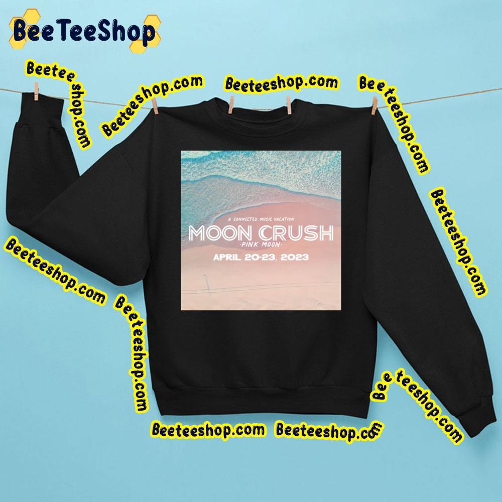 A Connected Music Vacation Moon Crush Pink Moon 2023 Trending Unisex Shirt