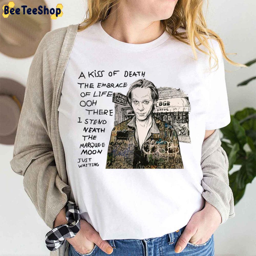 A Kiss Of Death Tom Verlaine Trending Unisex Shirt