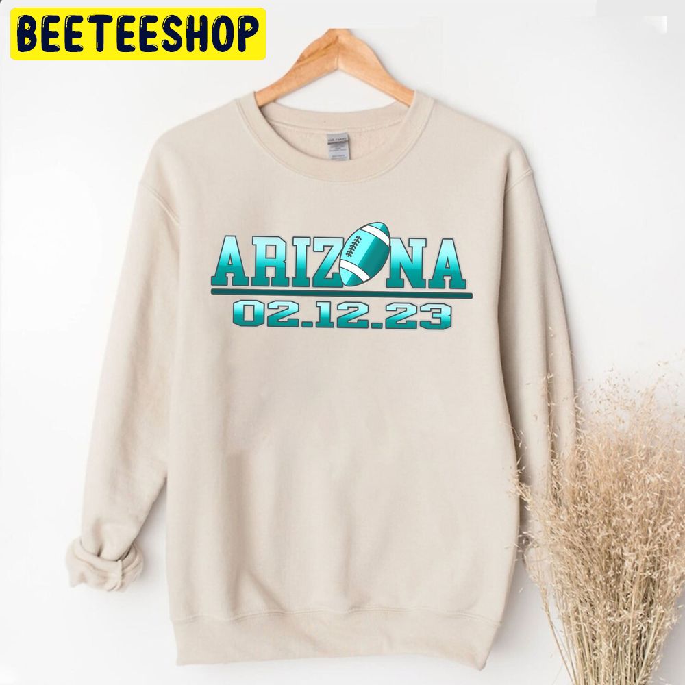 Arizona 12 02 2023 Super Bowl Trending Unisex Shirt