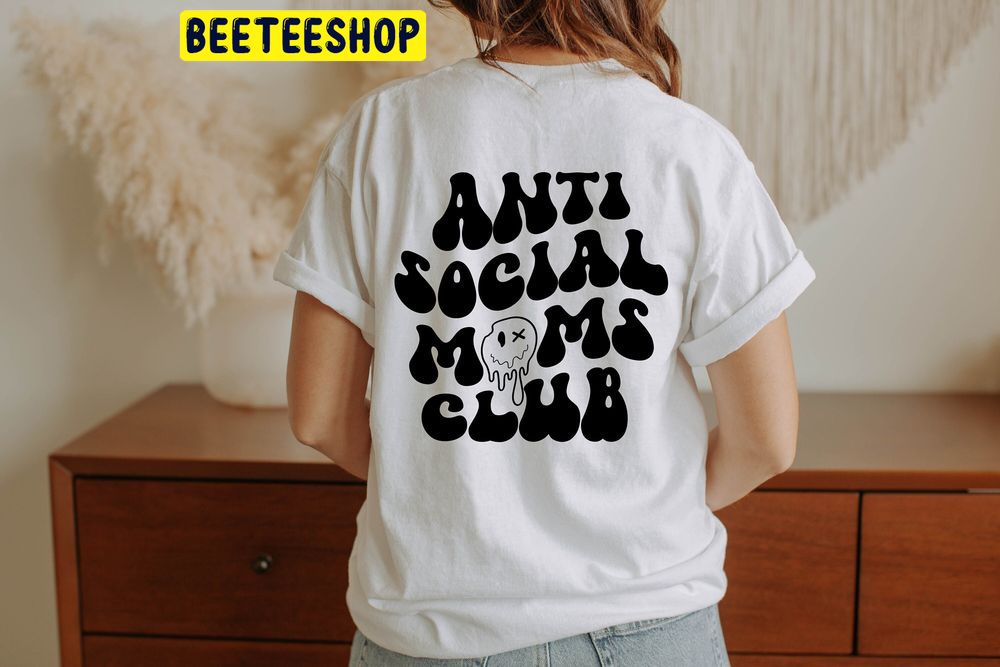 Black Art Anti Social Moms Club Trending Unisex T-Shirt