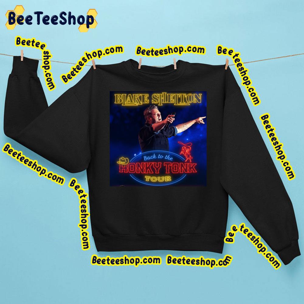 Blake Shelton’s Back To The Honky Tonk Tour 2023 Trending Unisex Sweatshirt