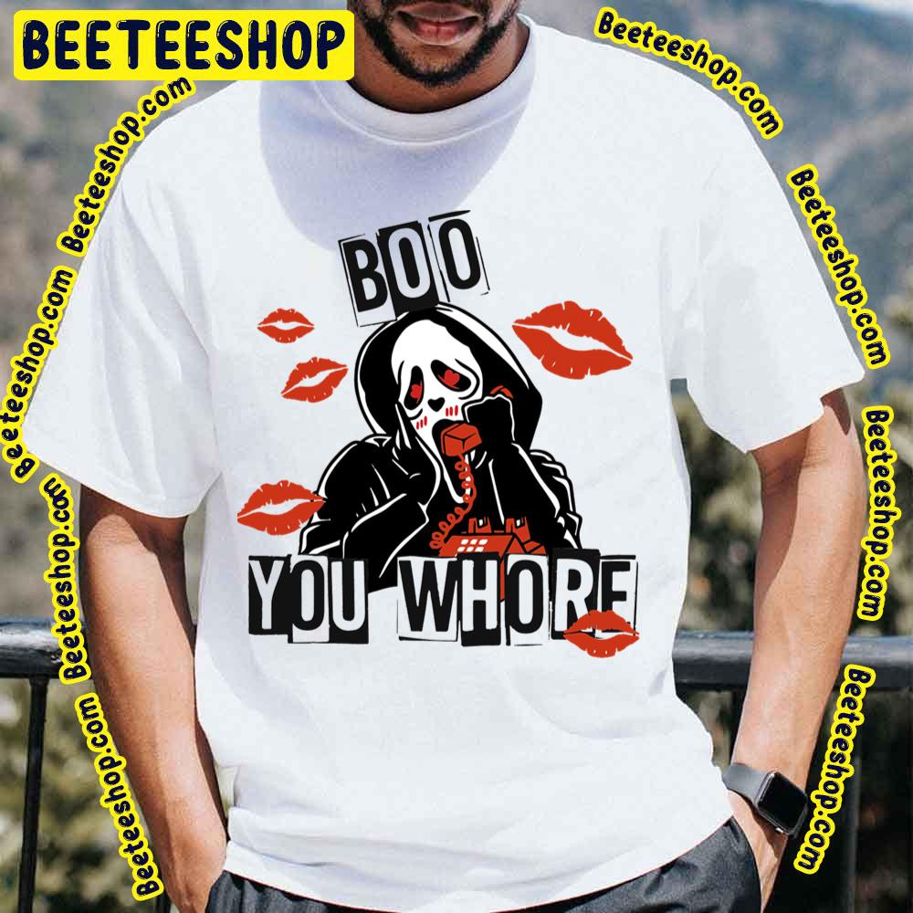 Boo You Whore Scream Horro Characters Trending Unisex T-Shirt