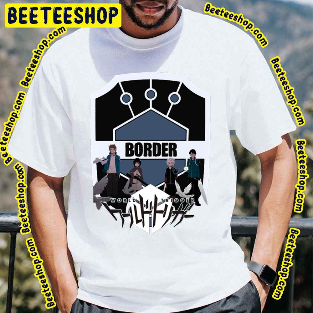 Border World Trigger Trending Unisex T-Shirt