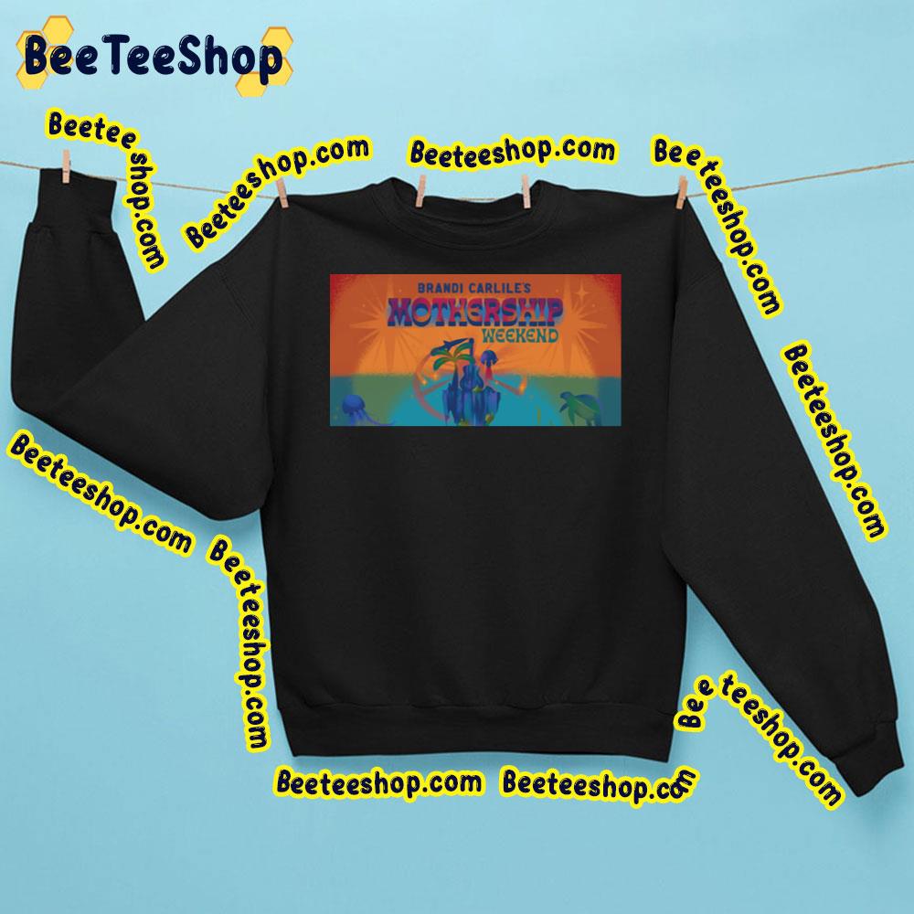 Brandi Carlile’s Mothership Weeken Trending Unisex Sweatshirt