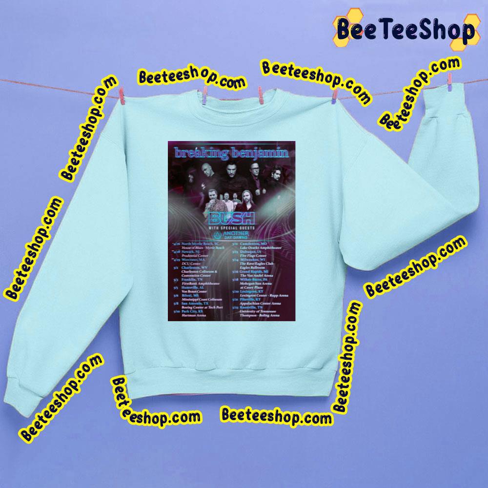 Breaking Benjamin Bush Tour Dates Trending Unisex Sweatshirt