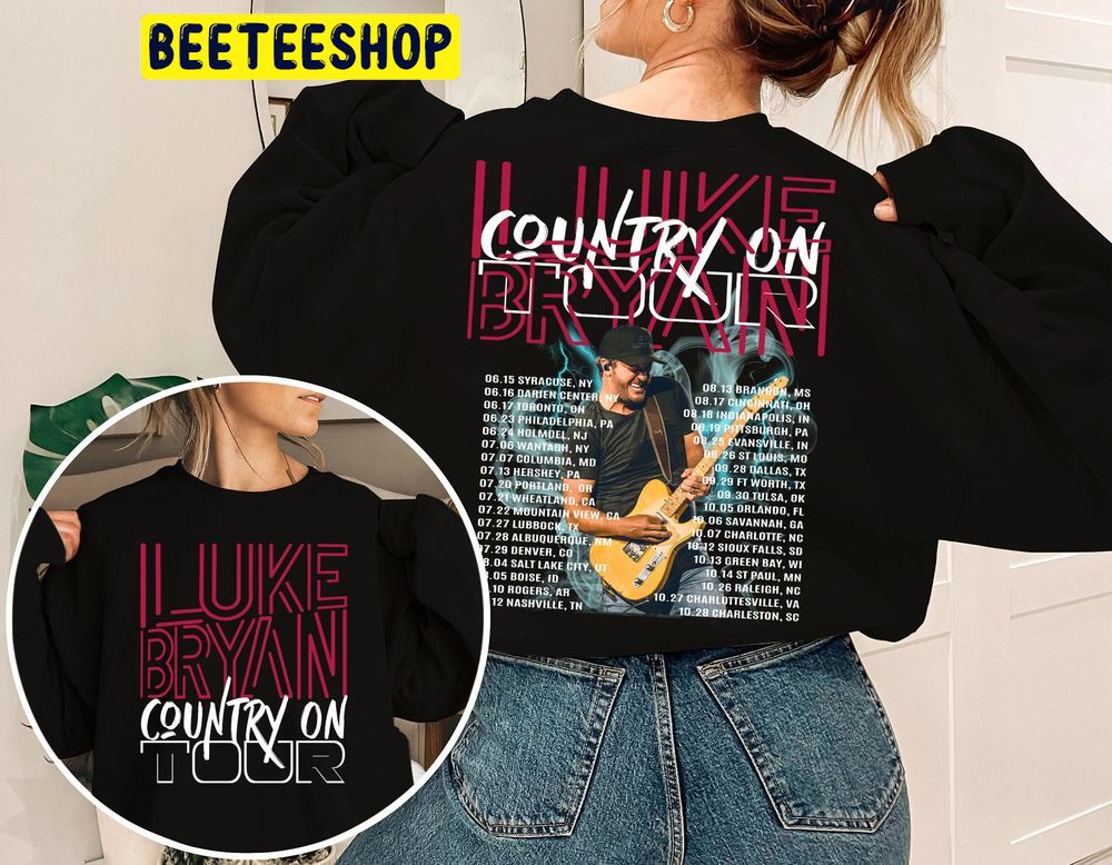 Country On Tour Luke Bryan Tour 2023 Double Side Trending Unisex Sweatshirt