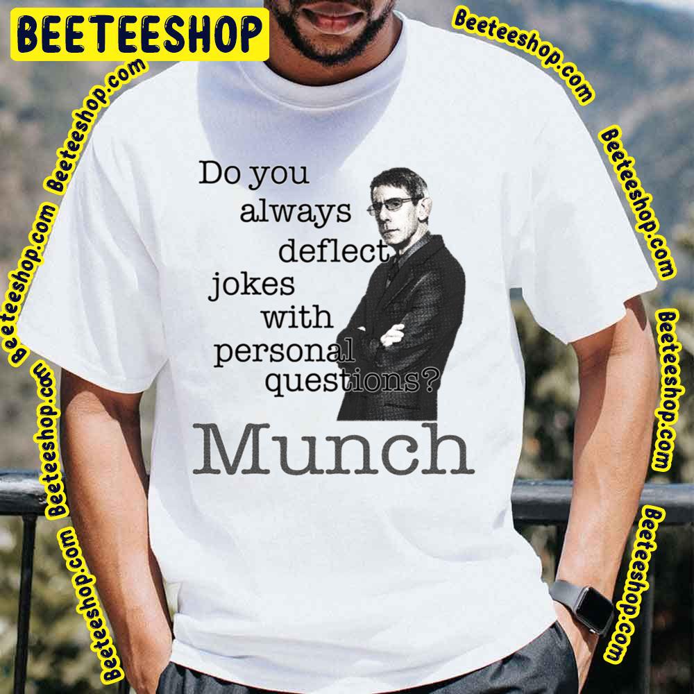 Do You Always Deflect John Munch Trending Unisex T-Shirt