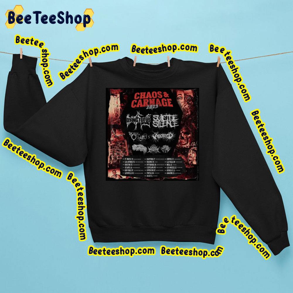 Dying Fetus Suicide Silence Born Of Osiris Etc. Set For 2023 Chaos And Carnage Tour Trending Unisex Shirt