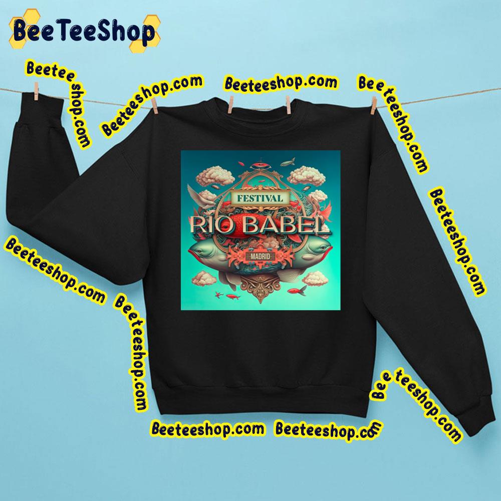 Festival Rio Babel Madrid Trending Unisex Sweatshirt