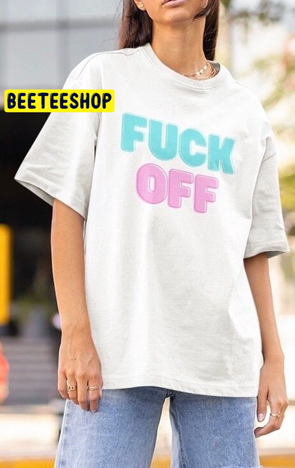 Fuck Off Graphic Trending Unisex Shirt