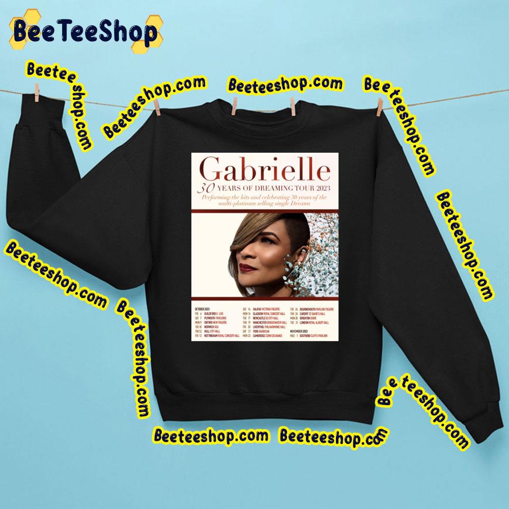 Gabrielle 30 Years Of Dreaming Tour 2023 Trending Unisex Sweatshirt