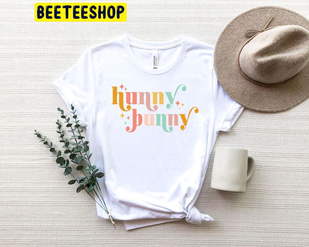 Hunny Bunny Happy Easter Trending Unisex T-Shirt