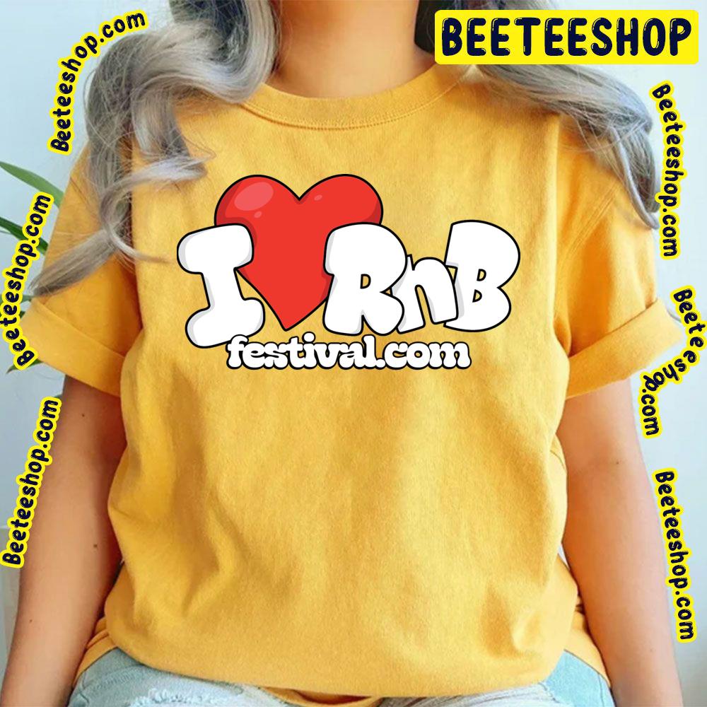 I Love Rnb Festival Logo Trending Unisex TShirt