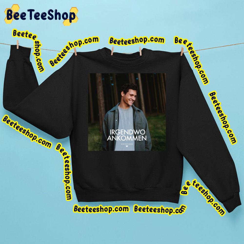 Irgendwo Ankommen Wincent Weiss Trending Unisex Sweatshirt