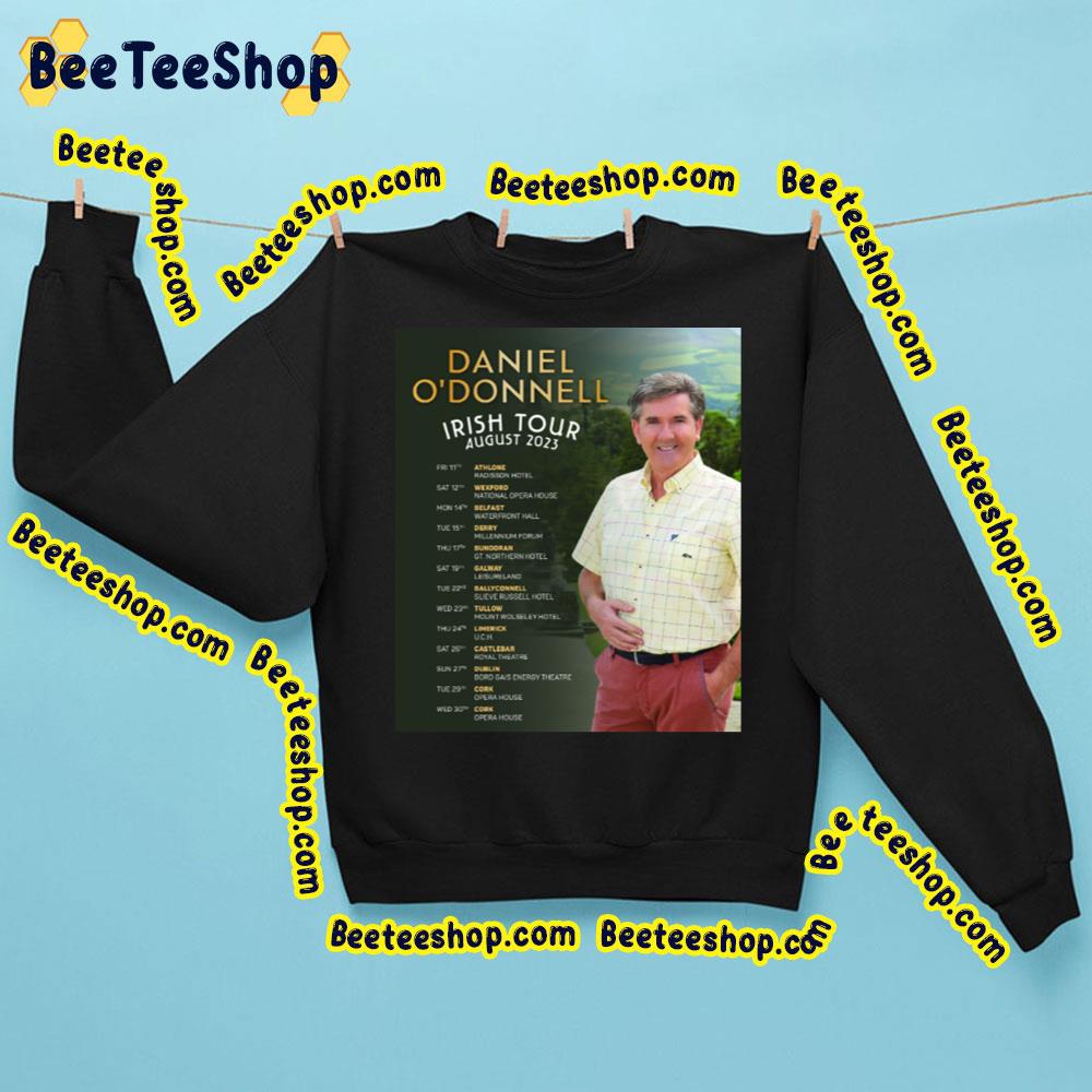 Irish Tour August 2023 Daniel O’donnell Trending Unisex Sweatshirt